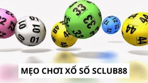Mẹo Chơi Xổ Số Sclub88 - Tham Khảo Ngay Để Trúng Số Dễ Dàng 2 mẹo chơi xổ số