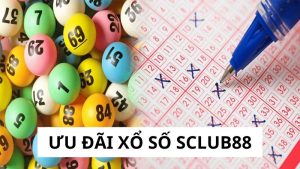 Ưu Đãi Xổ Số Sclub88 Mang Đến Cơ Hội Trúng Lớn Mỗi Ngày 1 ưu đãi xổ số